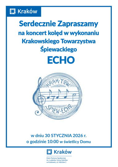 Koncert kolęd w wykonaniu Krakowskiego Towarzystwa Śpiewackiego ECHO.