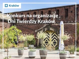konkurs na organizacje Dni Twierdzy Kraków