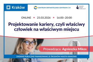 Projektowanie kariery – właściwy człowiek na właściwym miejscu. Bezpłatne szkolenie online
