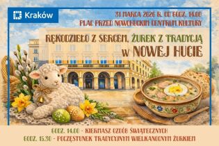 Plakat „Rękodzieło z sercem, żurek z tradycją” – zaproszenie na wydarzenie dla mieszkańców Krakowa