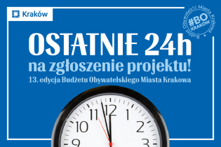 Zegar wskazuje kilka minut przed przed północą. Tekst przypomina o terminie składania wniosków do 23:59
