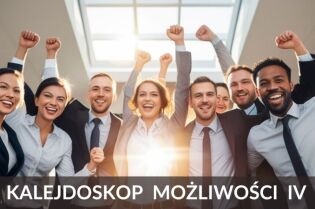 Kalejdoskop możliwości IV