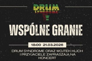 Plakat z informacją o koncercie zespołu Drum Syndrome z okazji Światowego Dnia Osób z Zespołem Downa.