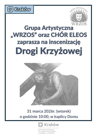 Inscenizacja Drogi Krzyżowej w naszym Domu.