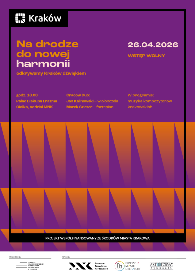 Nowy cykl koncertowy „Na drodze do nowej harmonii – odkrywamy Kraków dźwiękiem” 