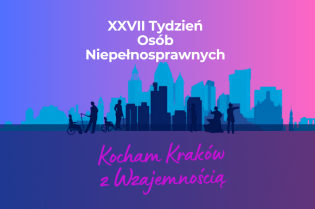Grafika XXVII Tygodnia Osób Niepełnosprawnych "Kocham Kraków z Wzajemnością"