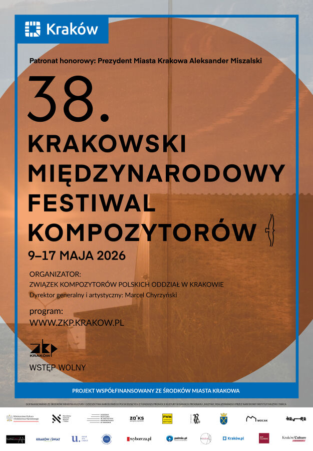 Plakat 38 edycji Krakowskiego Międzynarodowego Festiwalu Kompozytorów. Na niebieskim tle duży brązowy półprzejrzysty okrąg a w nim zarys budynków przy ulicy.  