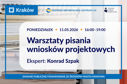 Warsztaty pisania wniosków projektowych w Centrum Obywatelskim Centrum C 10
