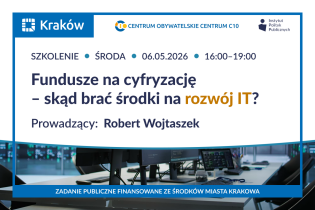 Szkolenie online: Fundusze na cyfryzację – skąd brać środki na rozwój IT?