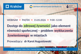 Bezpłatny webinar: Dostęp do zdrowej żywności jako element równości społecznej - problem wykluczenia żywieniowego w miastach
