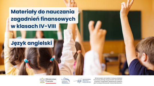 Materiały do nauczania zagadnień finansowych w klasach IV-VIII_język angielski.png