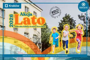2006 Akcja Lato w Ośrodku Kultury Kraków - Nowa Huta