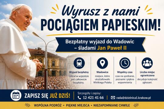 Wycieczka „Pociągiem Papieskim” – śladami św. Jana Pawła II.