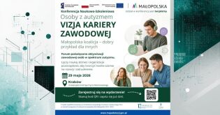 kluczowe informacje na temat wyszarzenia pt. Osoby z Autyzmem – VIZJA kariery zawodowej. Małopolska koalicja – dobry przykład dla innych