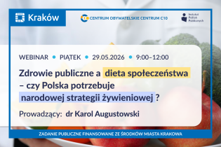 Kluczowe informacje na temat szkolenia pt. Zdrowie publiczne a dieta społeczeństwa – czy Polska potrzebuje narodowej strategii żywieniowej