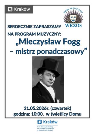 Piosenką w hołdzie mamom – Mieczysław Fogg w naszym Domu.