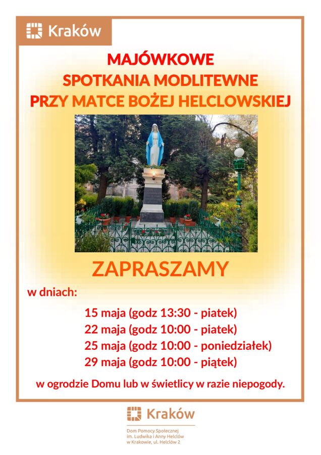 Majówkowe spotkania modlitewne przy Matce Bożej Helclowskiej.