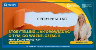 SZKOLENIE: Storytelling - Jak opowiadać o tym, co ważne