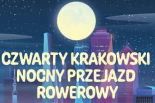Czwarty Krakowski Nocny Przejazd Rowerowy