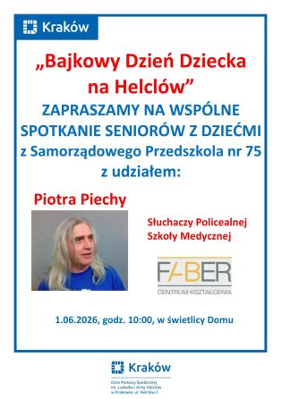„Bajkowy Dzień Dziecka na Helclów” – radosne spotkanie pokoleń.