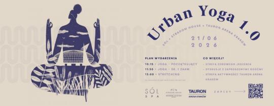 Urban Yoga na terenach zielonych TAURON Areny Kraków