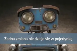 Robot z telewizorem jako głową, z napisem o zmianach.