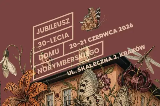 Jubileusz 30-lecia Domu Norymberskiego