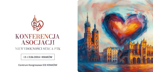Konferencja Asocjacji Niewydolności Serca PTK w Krakowie, z sercem i architekturą miasta.