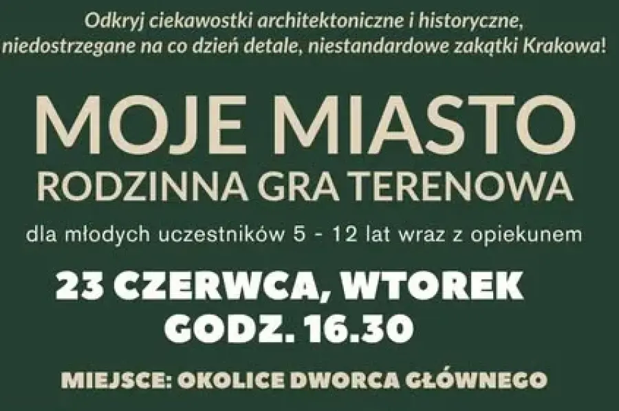 Plakat zapraszający na rodzinną grę terenową w Krakowie, z informacjami o dacie, godzinie i miejscu.