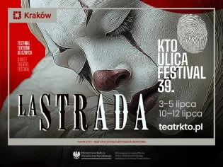 Plakat festiwalu La Strada w Krakowie, daty 3-5 i 10-12 lipca.