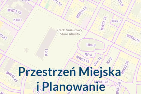 Przestrzeń Miejska i Planowanie