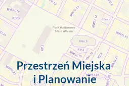 Przestrzeń Miejska i Planowanie