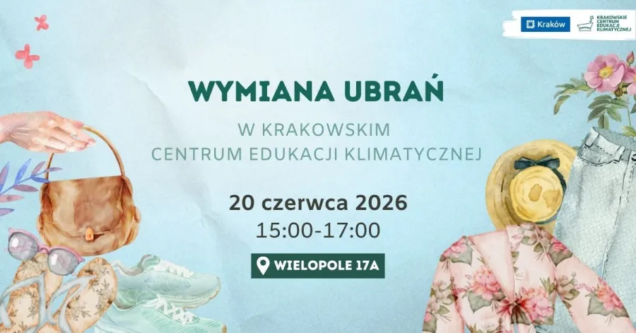 Wydarzenie wymiany ubrań w Krakowskim Centrum Edukacji Klimatycznej 20 czerwca 2026.