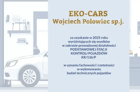 Dyplom dla EKO-CARS za wyróżnienie w 2025 roku w zakresie działalności stacji kontroli pojazdów.