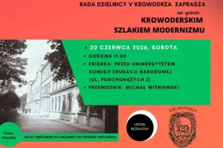 Zaproszenie na spacer Krowoderskim Szlakiem Modernizmu, 20 czerwca 2026, zbiórka przed Uniwersytetem.