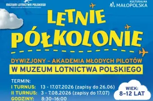 Letnie półkolonie w Muzeum Lotnictwa Polskiego dla dzieci 8-12 lat, terminy, program i koszty.