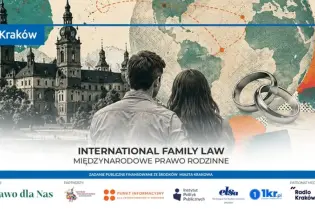 Baner warsztatów „Międzynarodowe prawo rodzinne w praktyce – warsztaty dla cudzoziemców w Krakowie". W tle para, zamek, mapa oraz obrączki.