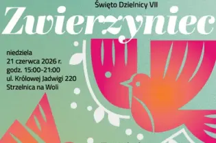 Plakat wydarzenia Święto Dzielnicy VII Zwierzyniec w Krakowie z informacjami o programie i godzinach.