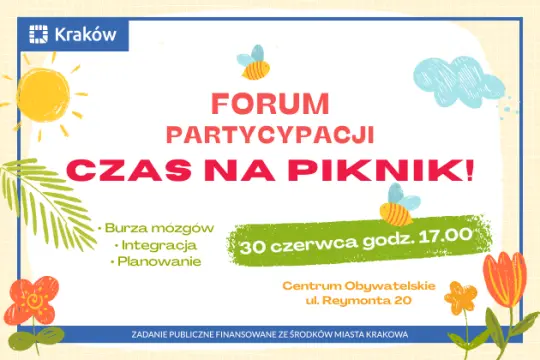 Forum partycypacji z informacją o pikniku 30 czerwca o 17:00 w Centrum Obywatelskim w Krakowie.