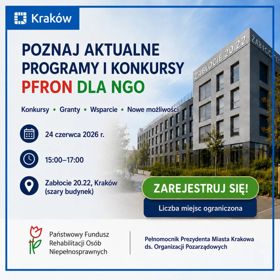 Poznaj aktualne programy i konkursy PFRON dla NGO w Krakowie, 24 czerwca 2026. Zarejestruj się!