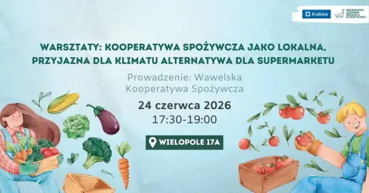 Warsztaty o kooperatywach spożywczych w KCEK