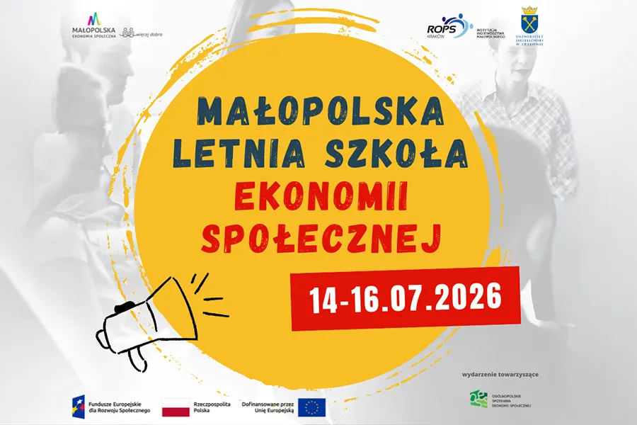 Nabór do II edycji Małopolskiej Letniej Szkoły Ekonomii Społecznej