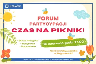 Na grafice umieszczone zostały informacje na temat planowanego wydarzenia tj. Forum Partycypacji "czas na piknik" na obrazku widnieją kolorowe kwiatki, słoneczko, chmura.