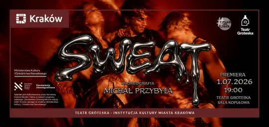 „SWEAT” w Grotesce