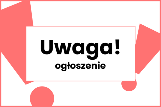 Baner "Uwaga! Ogłoszenie". W tle dwa czerwone wykrzykniki. 