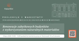 Renowacje zabytkowych budynków z wykorzystaniem naturalnych materiałów, wydarzenie 4 lipca 2026 w Krakowie.
