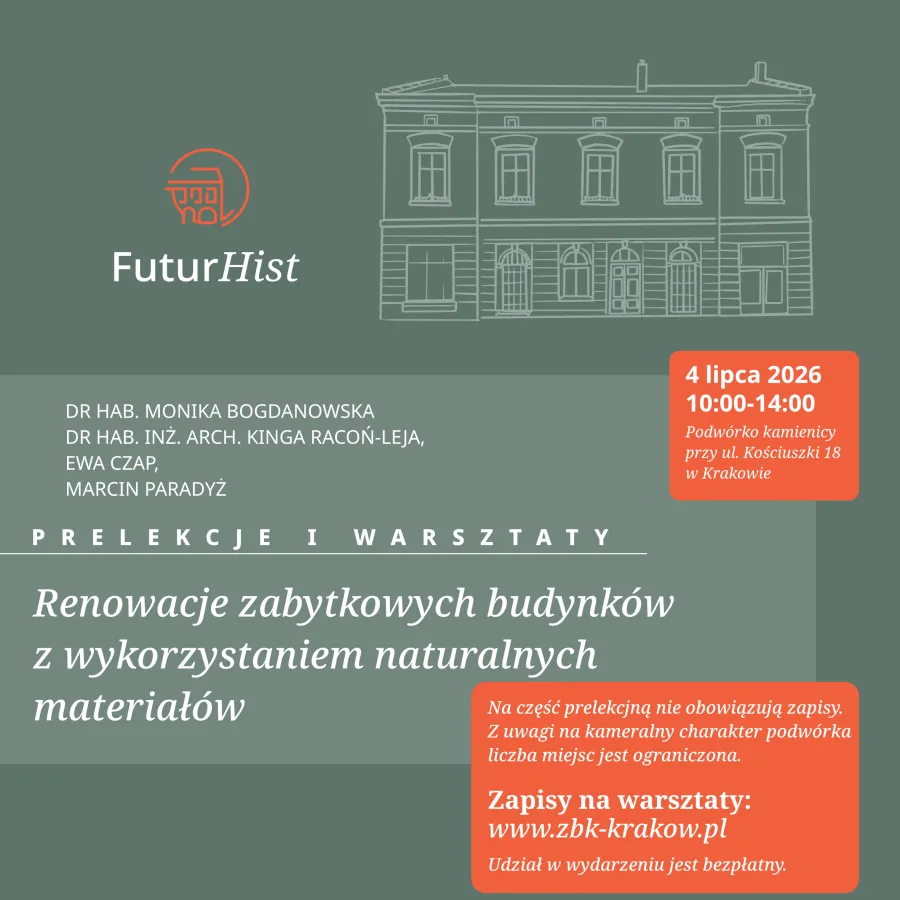 Renowacje zabytkowych budynków z wykorzystaniem naturalnych materiałów, wydarzenie w Krakowie.