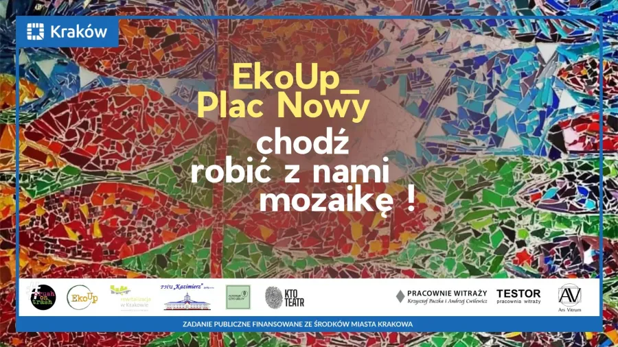 Kolorowa mozaika z napisem o tworzeniu mozaiki na Placu Nowym w Krakowie.
