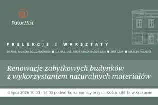Renowacje zabytkowych budynków z wykorzystaniem naturalnych materiałów, wydarzenie w Krakowie.
