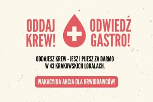 Oddaj krew i korzystaj z darmowych napojów w 43 lokalach w Krakowie. Wakacyjna akcja dla krwiodawców.